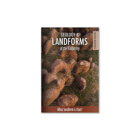 Geology and Landforms of the Kimberley