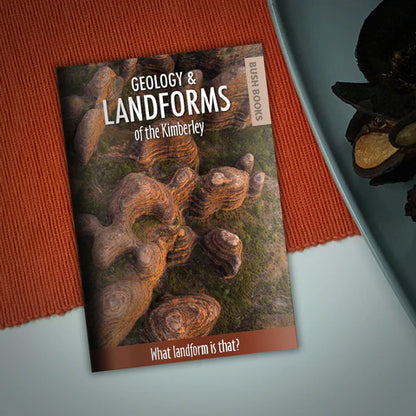 Geology and Landforms of the Kimberley