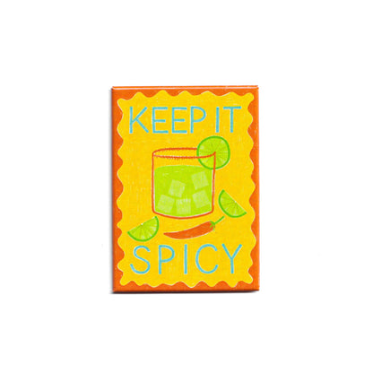 Keep It Spicy Magnet